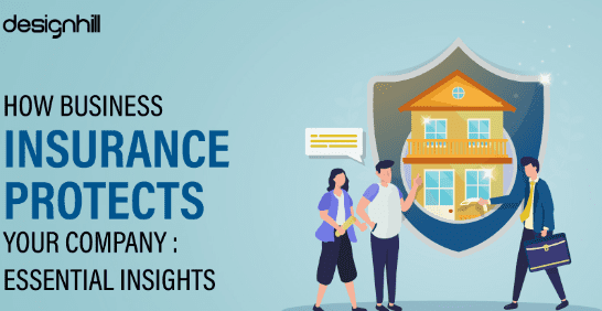 Insurance for Small Businesses: Protecting Your Company’s Assets